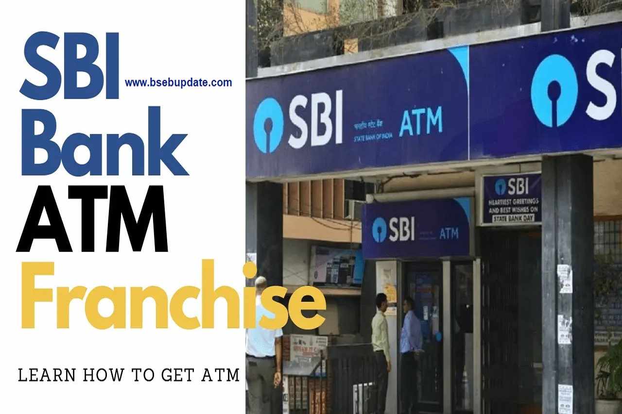 Big News: SBI ATM फ्रेंचाइजी लेकर हर महीने कमाएं 60 हजार रुपये तक, जानकारी के लिए पढ़े पूरा