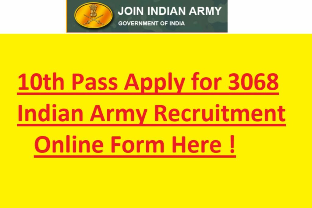 Indian Army Recruitment 2022 10th Pass Apply For 3068 पद