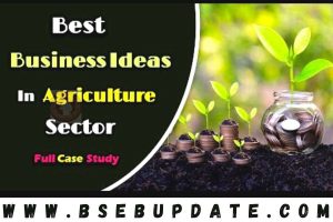 10 Best Agriculture Business Ideas In Hindi: एग्रीकल्चर बिज़नेस आइडियाज 2023 के लिए