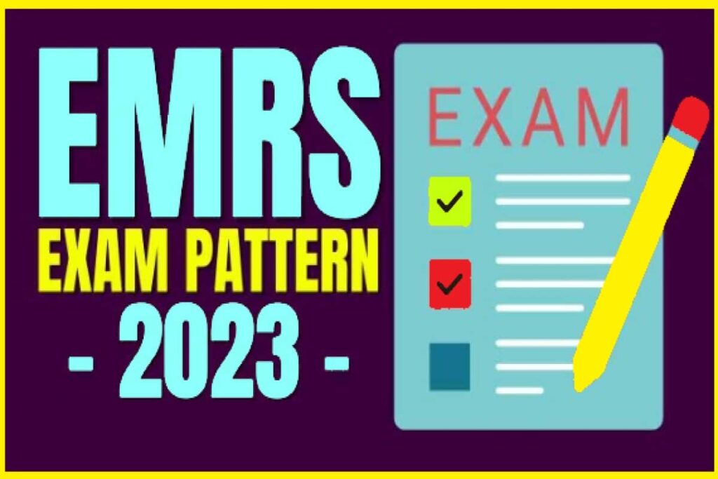 EMRS Exam Pattern