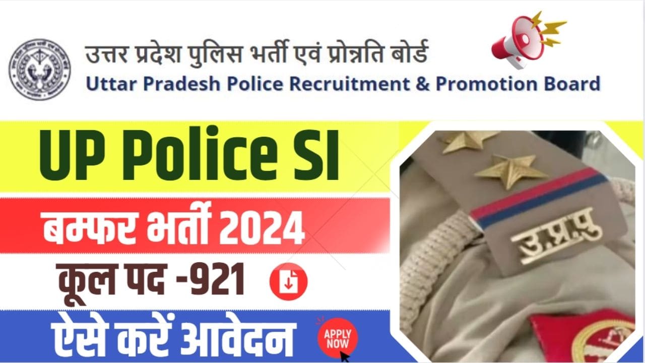 Up Police Si Vacancy 2024 Notification Out For 921 Sub Inspector Post