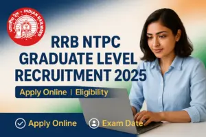 RRB NTPC Graduate Level Recruitment 2025: Apply Online, Eligibility & Date 1 RRB NTPC Graduate Level Recruitment